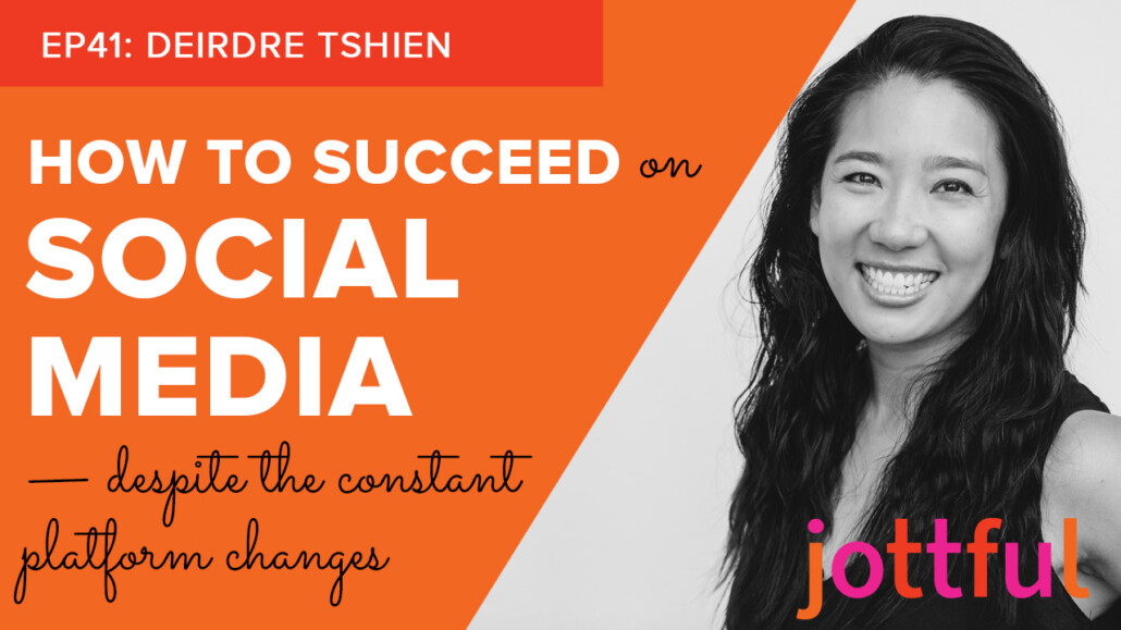 SOCIAL MEDIA MARKETING WITH DEIRDRE TSHIEN